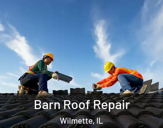  Barn Roof Repair Wilmette, IL