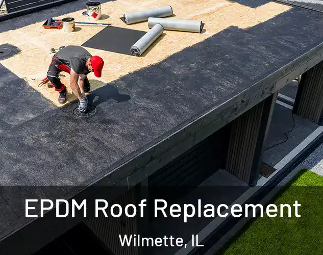  EPDM Roof Replacement Wilmette, IL