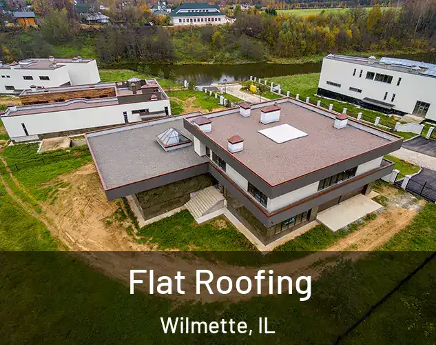  Flat Roofing Wilmette, IL
