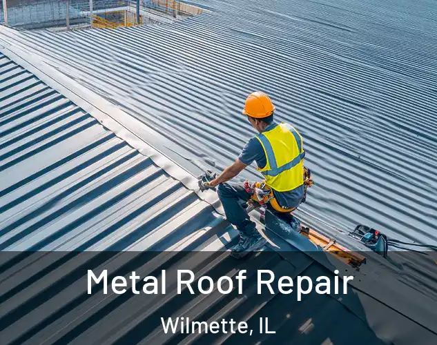  Metal Roof Repair Wilmette, IL