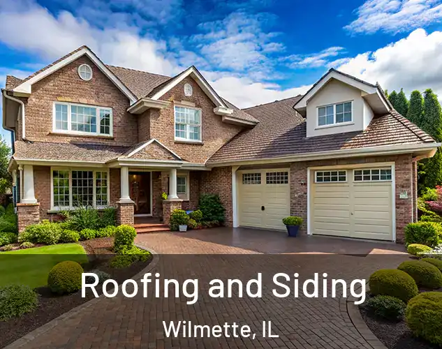  Roofing and Siding Wilmette, IL
