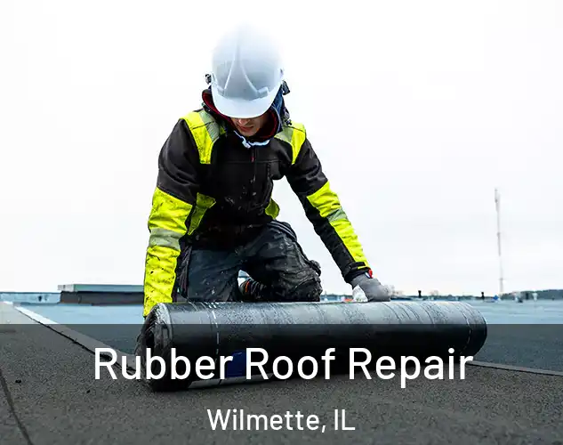  Rubber Roof Repair Wilmette, IL