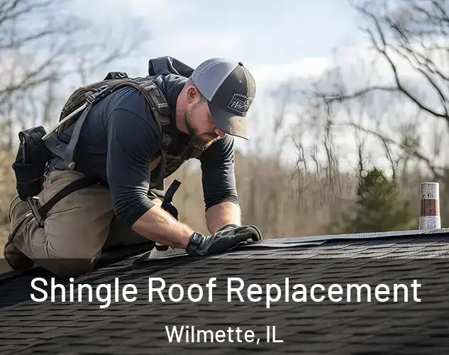  Shingle Roof Replacement Wilmette, IL
