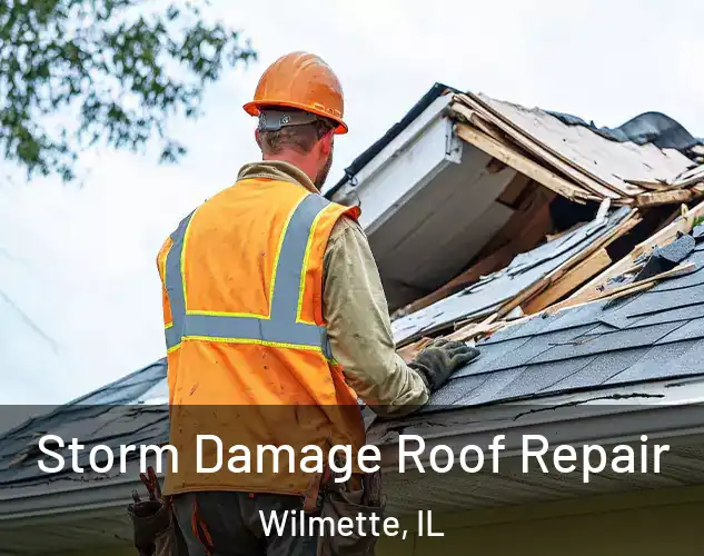  Storm Damage Roof Repair Wilmette, IL